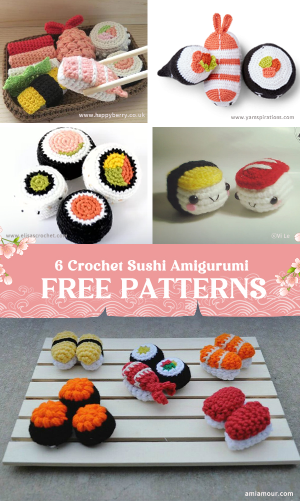 6 Crochet Sushi Amigurumi FREE Patterns 