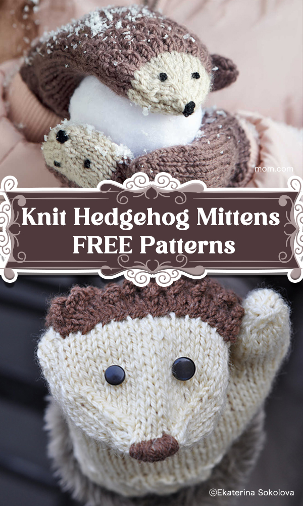 Knit Hedgehog Mittens FREE Patterns