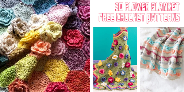 3D Flower Blanket FREE Crochet Patterns