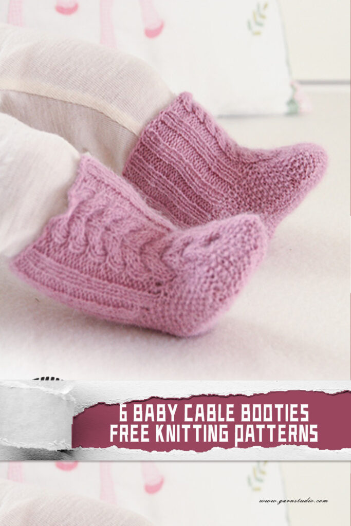 6 Baby Cable Booties Knitting Patterns -FREE