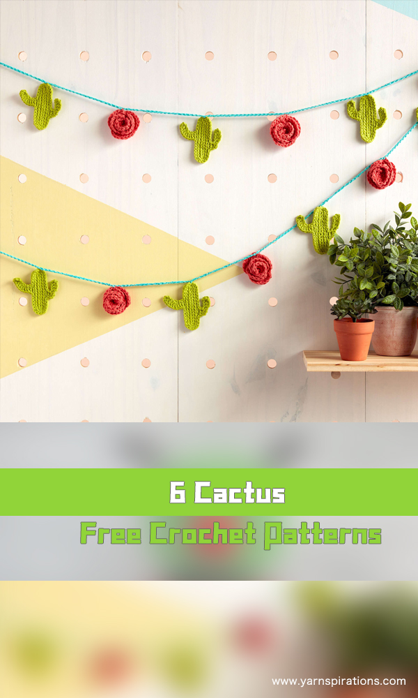 6 Cactus Projects Free Crochet Patterns 