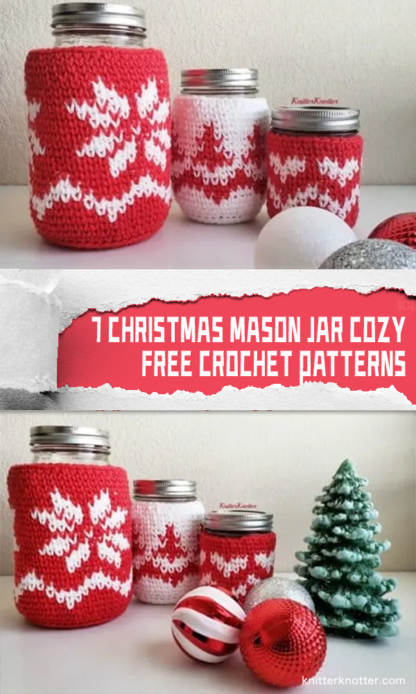 7 Christmas Mason Jar Cozy FREE Crochet Patterns 