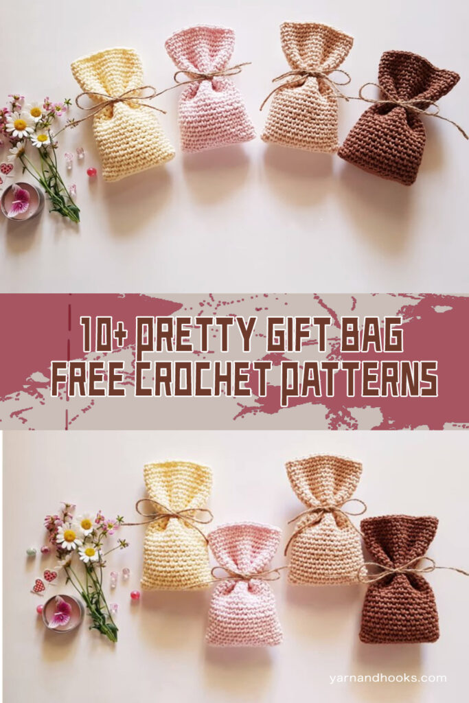 10+ Crochet Gift Bag FREE Patterns