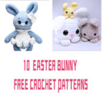 10 Easter Bunny FREE Crochet Patterns
