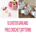 10 Easter Crochet Garland Free Patterns