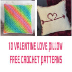 10 Valentine Love Pillow FREE Crochet Patterns
