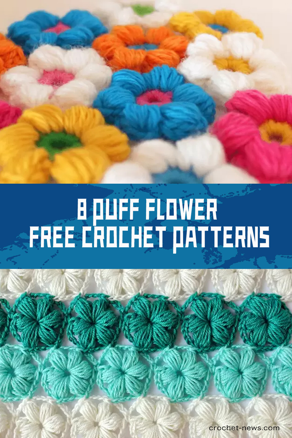 8 Crochet Puff Flower FREE Patterns
