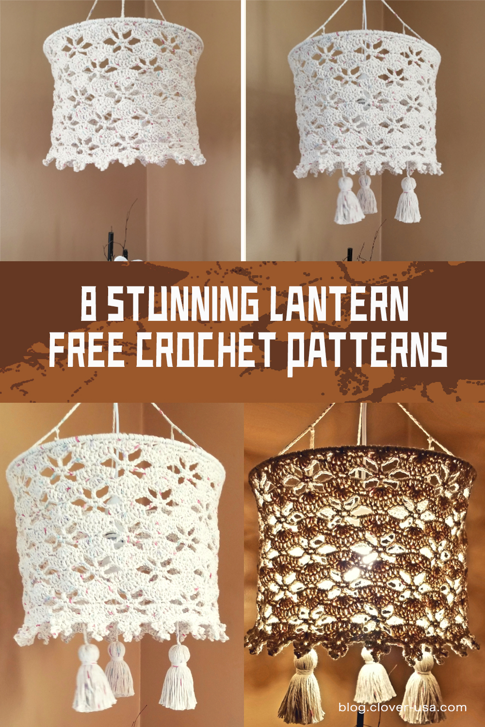 8 Stunning Lantern FREE Crochet Patterns
