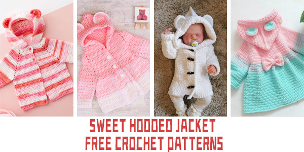 Sweet Hooded Jacket FREE Crochet Patterns