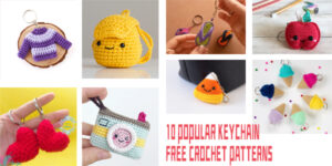 10 FREE Popular Keychain Crochet Patterns