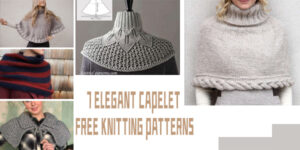 7 FREE Elegant Knitting Capelet Patterns