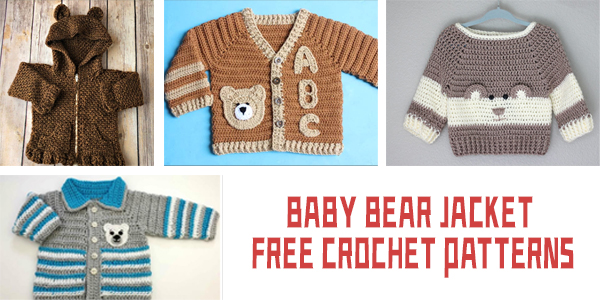 Baby Bear Crochet Jacket FREE Patterns