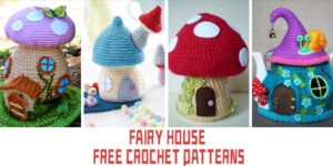 Crochet Fairy House FREE Patterns
