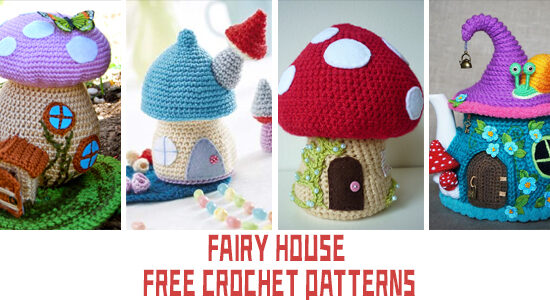 Crochet Fairy House FREE Patterns