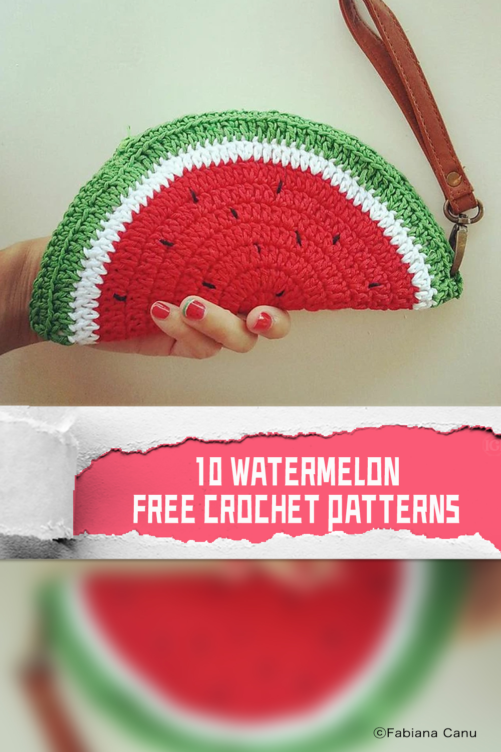 10 FREE Watermelon Crochet Patterns