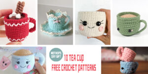 10 Tea Cup Free Crochet Patterns