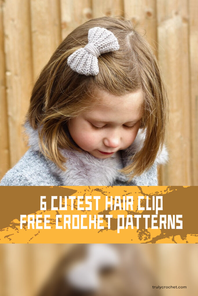 Hair Clip FREE Crochet 6 PATTERNS