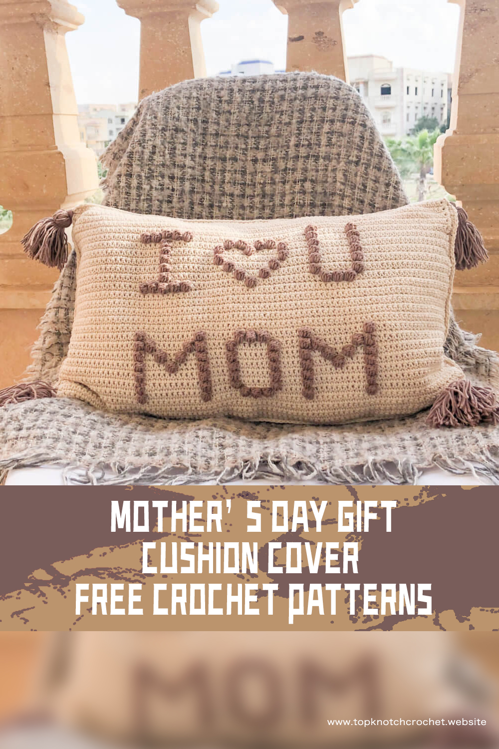 Mother’s Day Gift- Cushion Cover Free Crochet Patterns