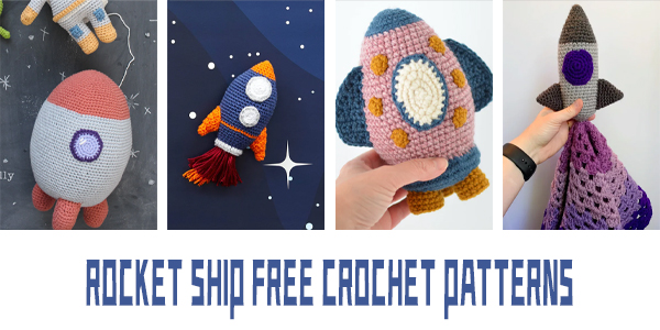 FREE Rocket Ship Crochet Patterns