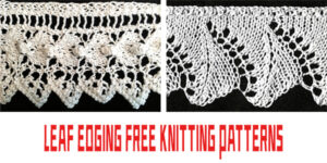 Free Leaf Edging Knitting Patterns