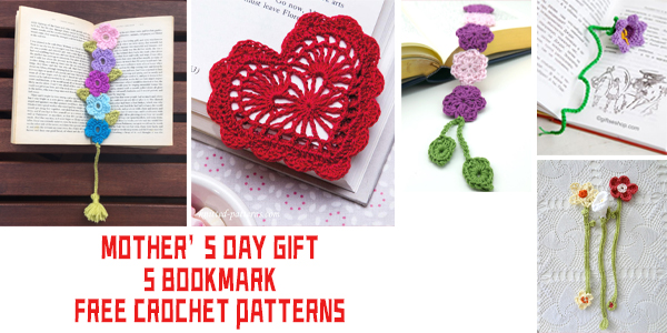 Mother’s Day Gift - 5 Bookmark FREE Crochet Patterns