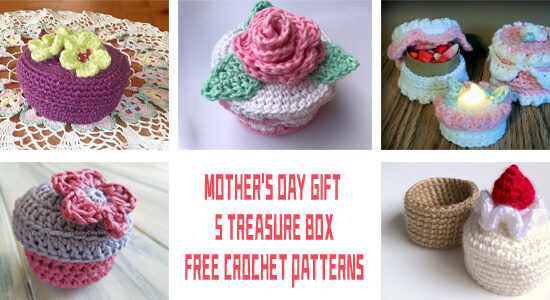 5 FREE Treasure Box Crochet Patterns