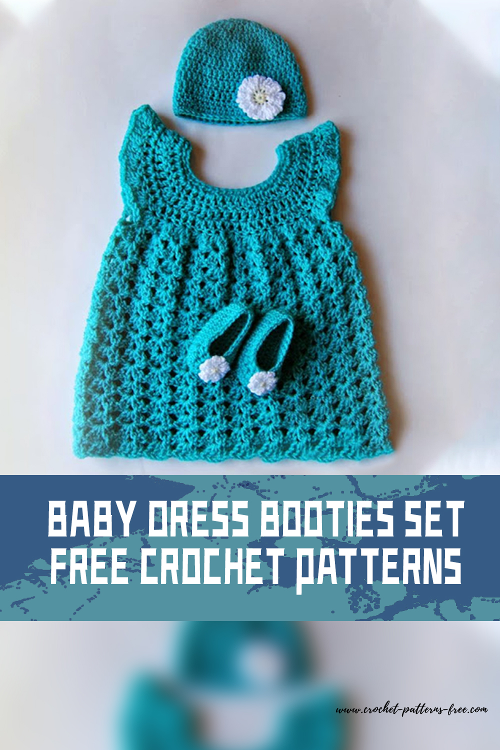 Crochet Baby Dress Booties Set - FREE Patterns