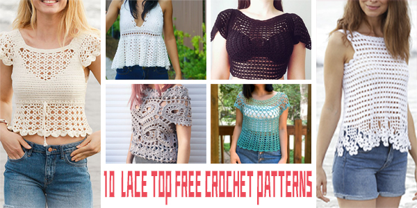 10 Lace Top FREE Crochet Patterns