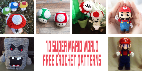 10 Super Mario World FREE Crochet Patterns