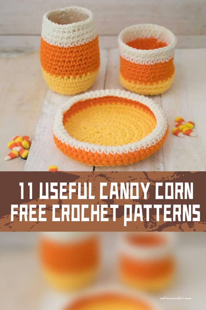 11 Useful Candy Corn  FREE Crochet Patterns