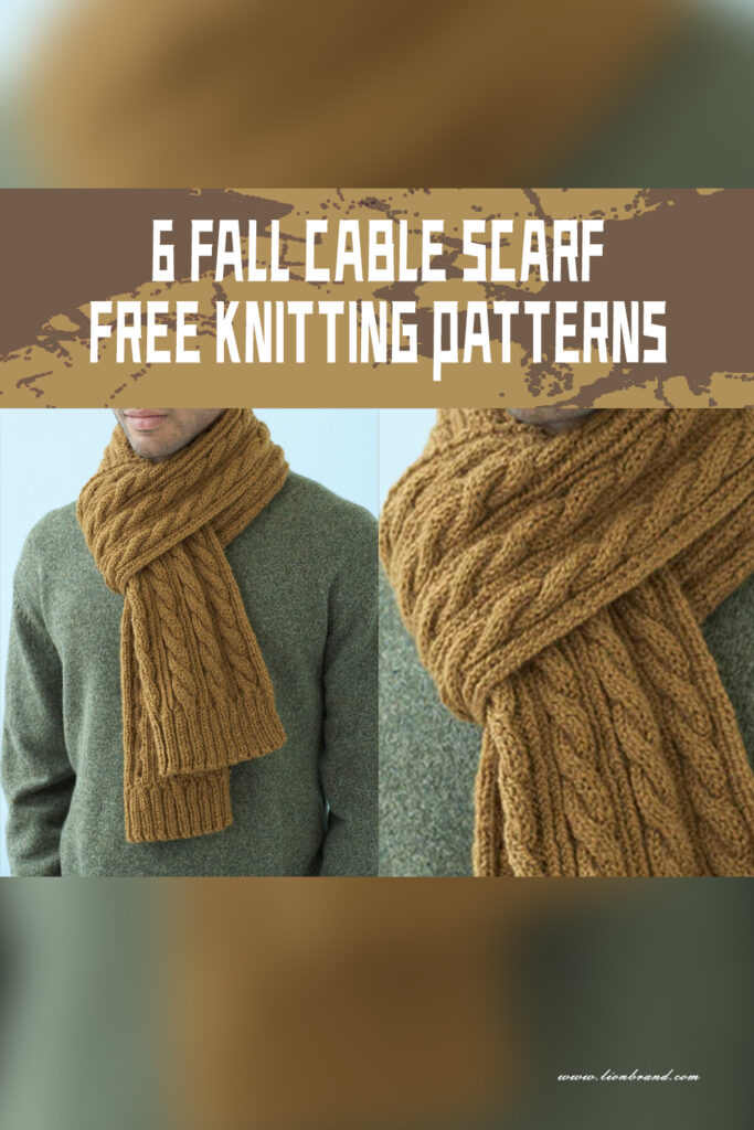 6 Fall Cable Scarf Knitting Patterns - FREE