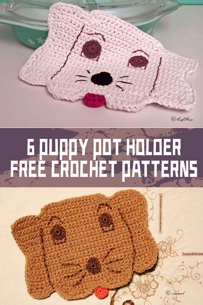 6 Puppy Pot Holder Crochet Patterns- FREE