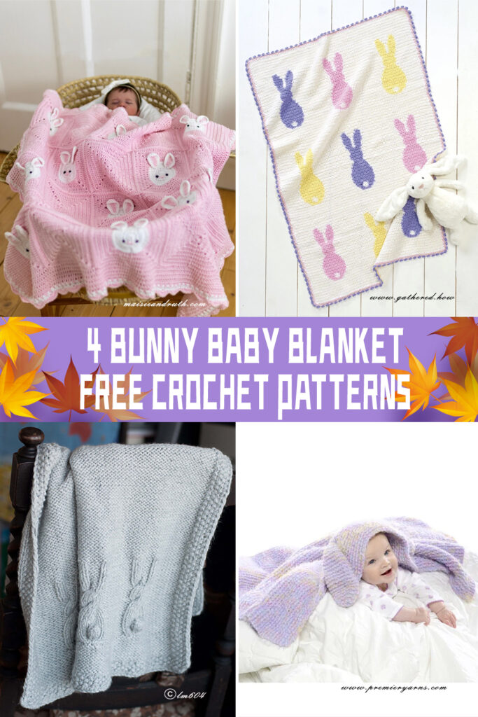 4 Bunny Baby Blanket Crochet Patterns - FREE