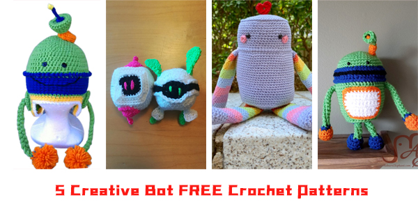 5 Creative Bot Crochet Patterns - FREE