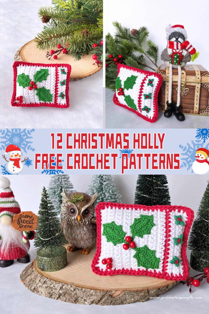 12 Christmas Holly Crochet Patterns - FREE