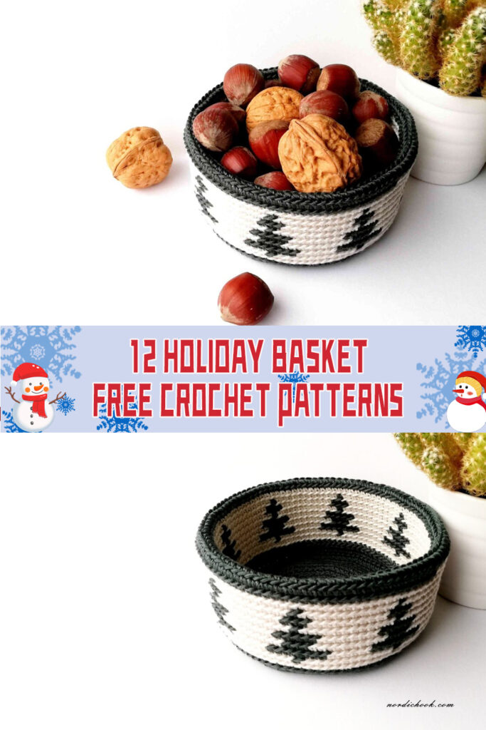12 Holiday Basket Crochet Patterns - FREE