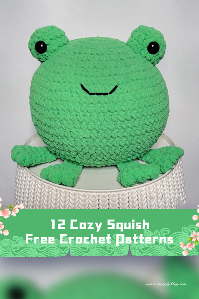 12 Cozy Squish Crochet Patterns - FREE