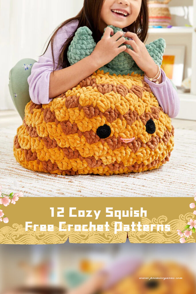12 Cozy Squish Crochet Patterns - FREE