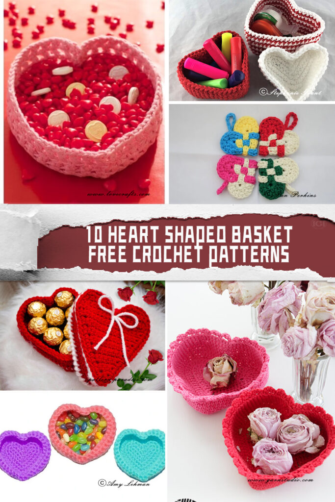 10 Heart Shaped Basket Crochet Patterns -FREE 
