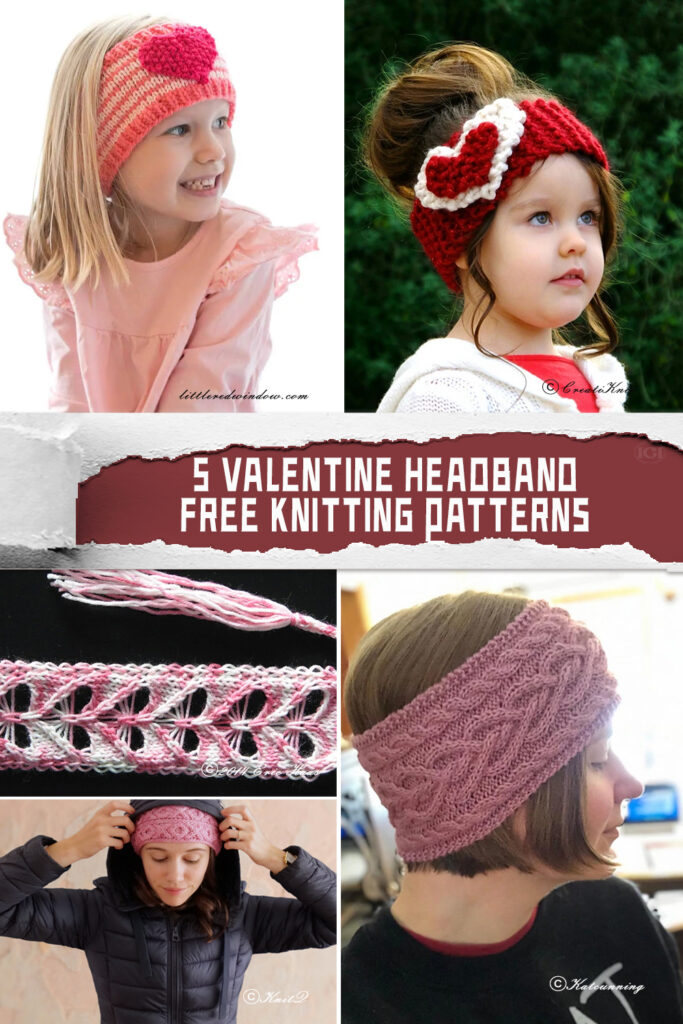  5 Valentine Headband Knitting Patterns - FREE