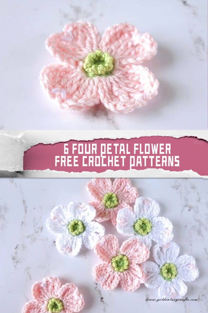 6 Four Petal Flower Crochet Patterns - FREE