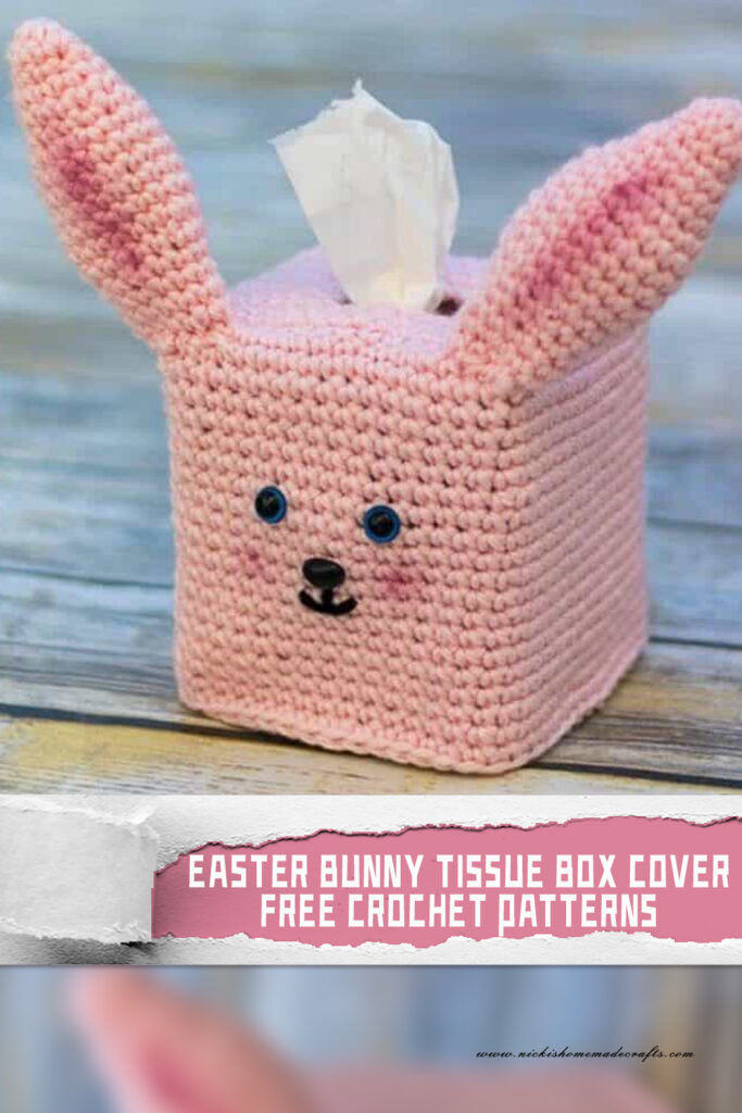 Easter Bunny Tissue Box Cover Crochet Patterns  -FREE
