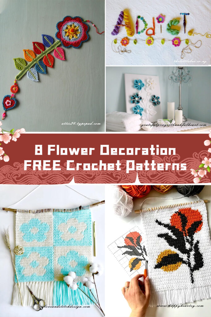 8 Flower Decoration Crochet Patterns -  FREE