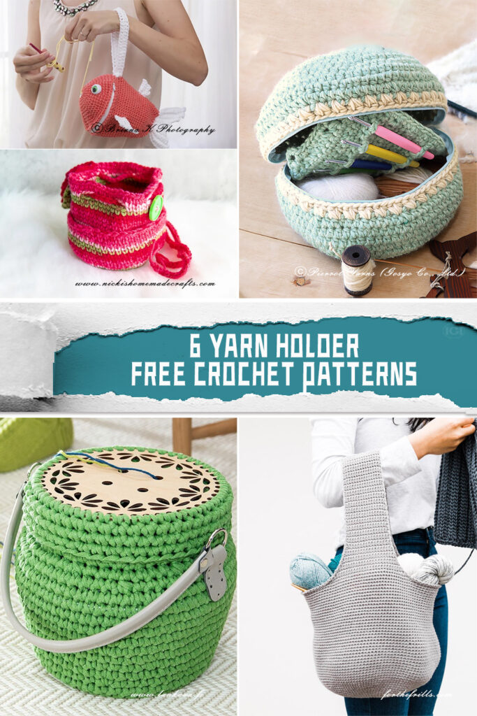 6 Yarn Holder Crochet Patterns – FREE 