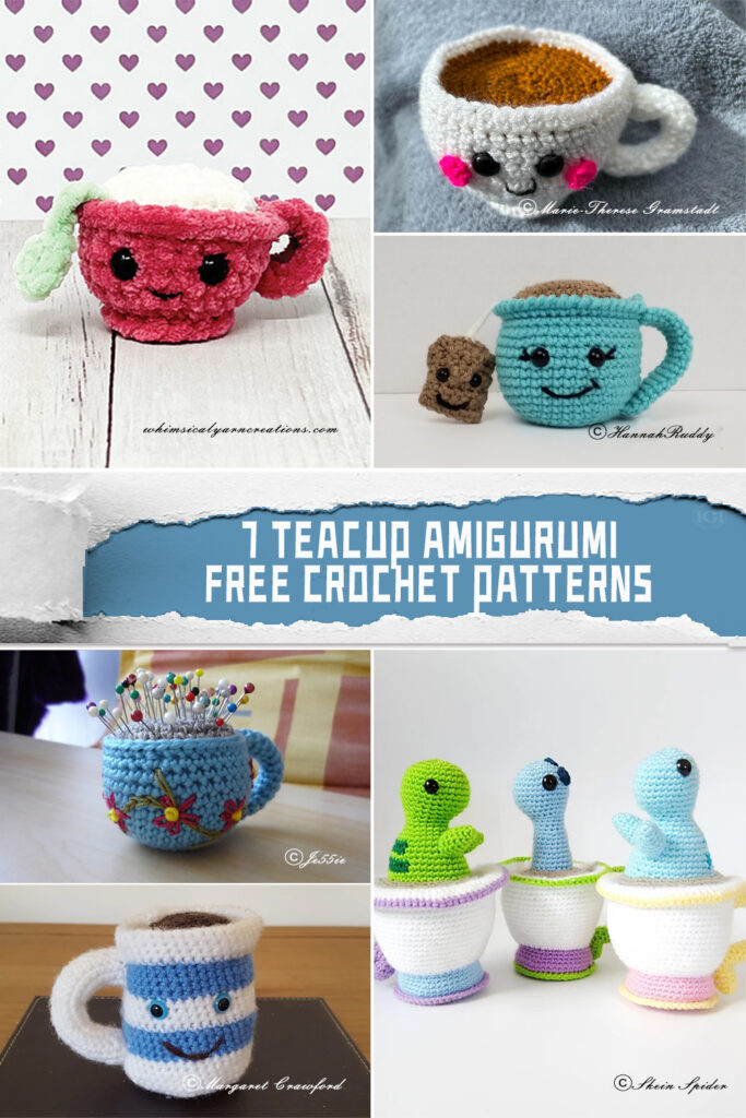7 Teacup Amigurumi Crochet Patterns - FREE