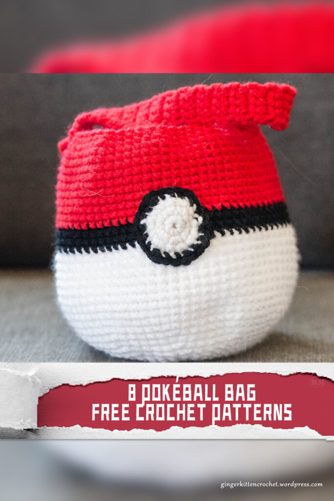 8 Pokéball Bag Crochet Patterns - FREE
