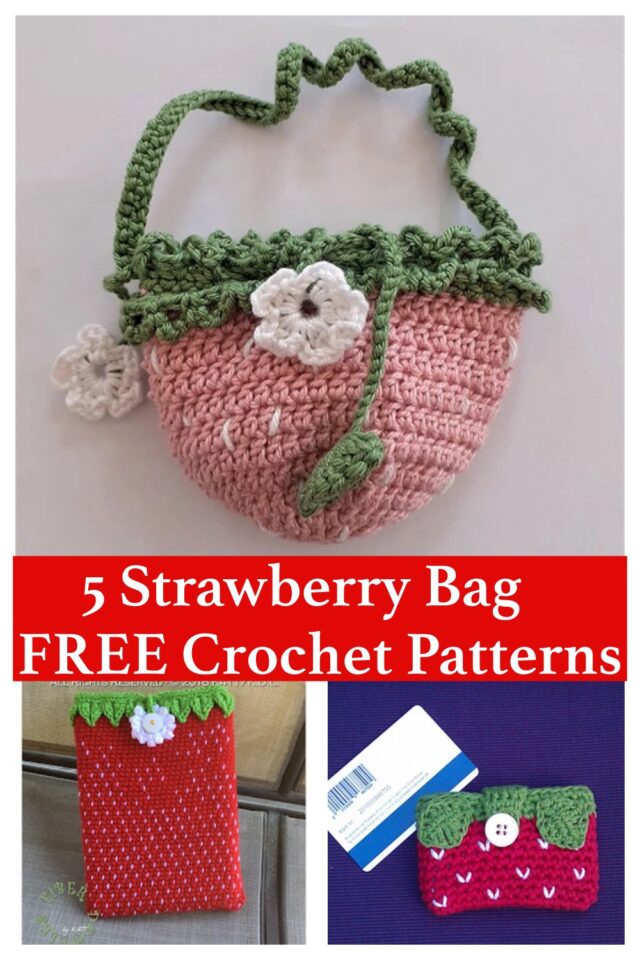 5 Strawberry Bag Crochet Patterns FREE